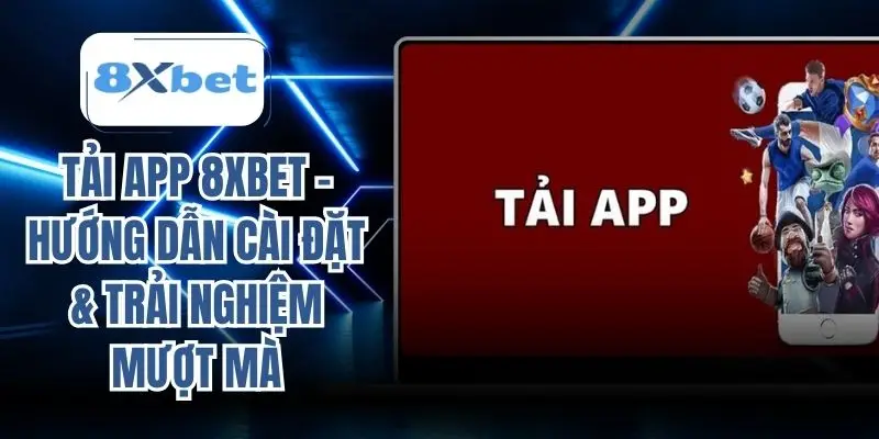 Tải App 8xbet